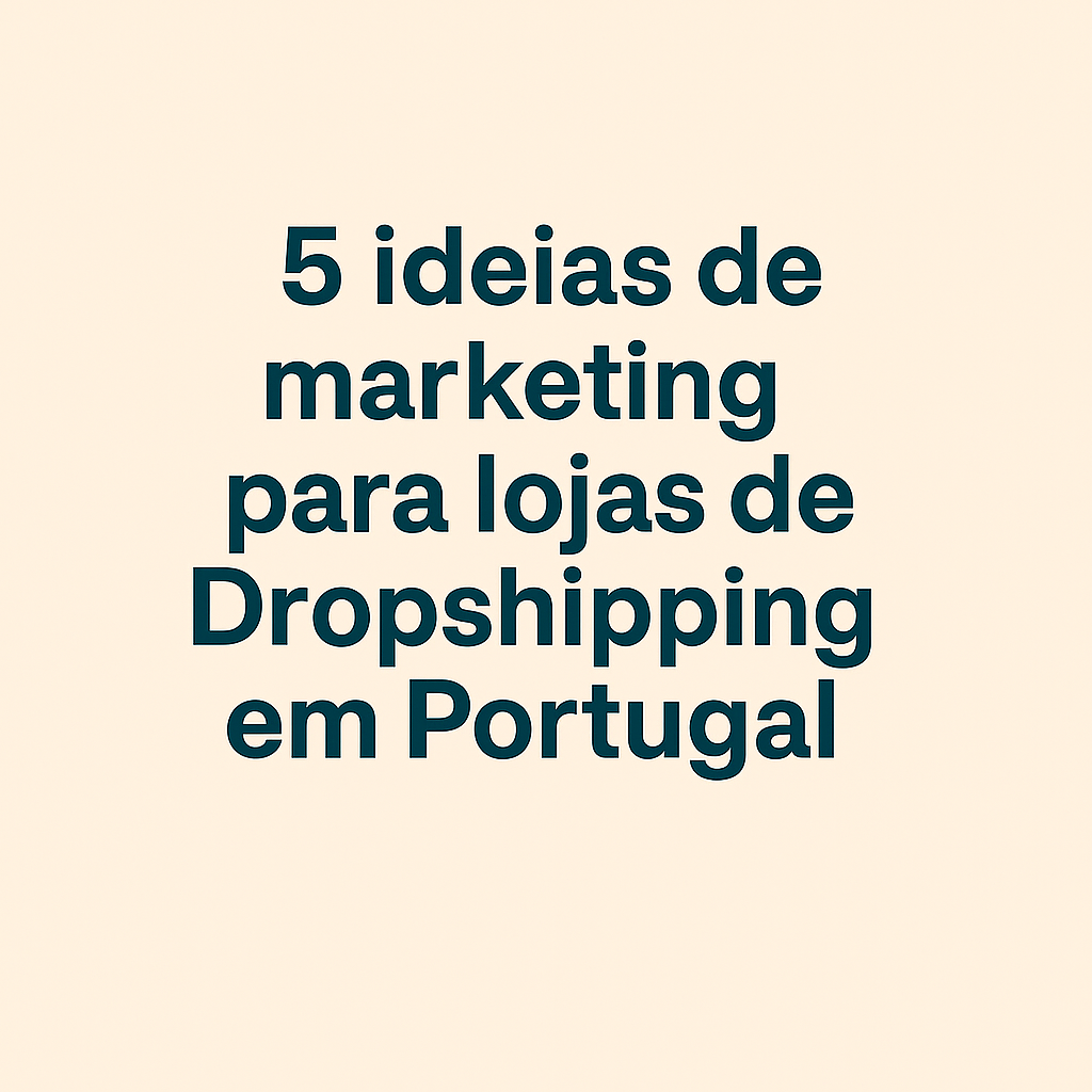 portugal-2 Como Funciona o Dropshipping em Portugal (Guia Completo 2025)