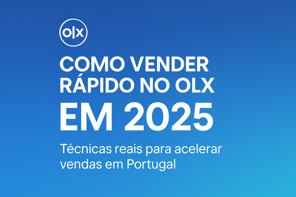 2025-1024x683 Como vender rápido no OLX em 2025 (Guia Completo e Atualizado)