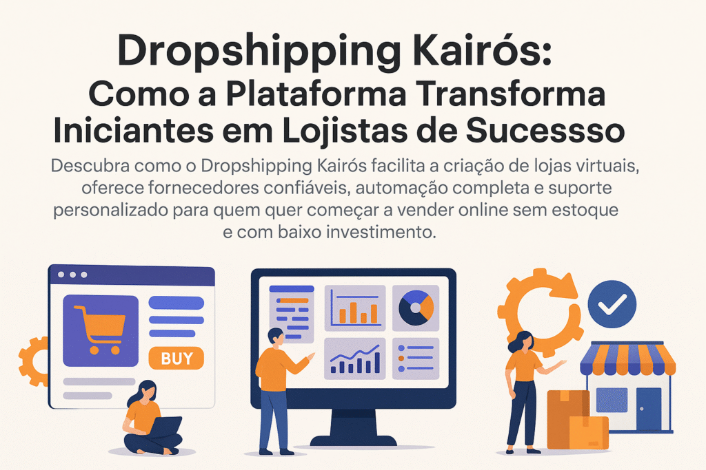 loja-1024x683 Dropshipping Kairós: Como a Plataforma Transforma Iniciantes em Lojistas de Sucesso