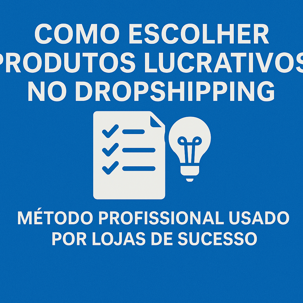 Critérios para escolher produtos lucrativos de dropshipping